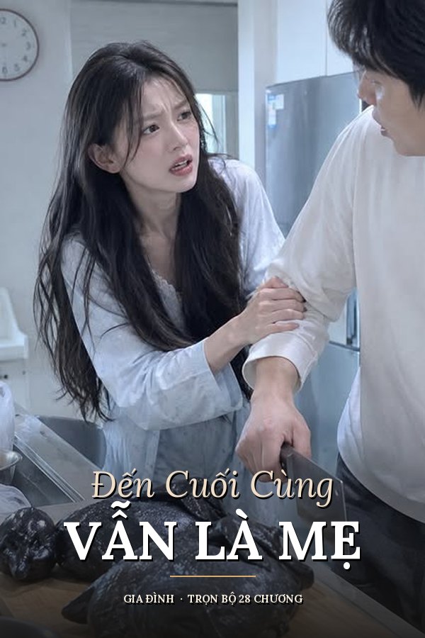 Bìa truyện Đến cuối cùng vẫn là mẹ